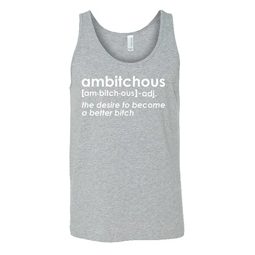 Ambitchous Shirt Unisex