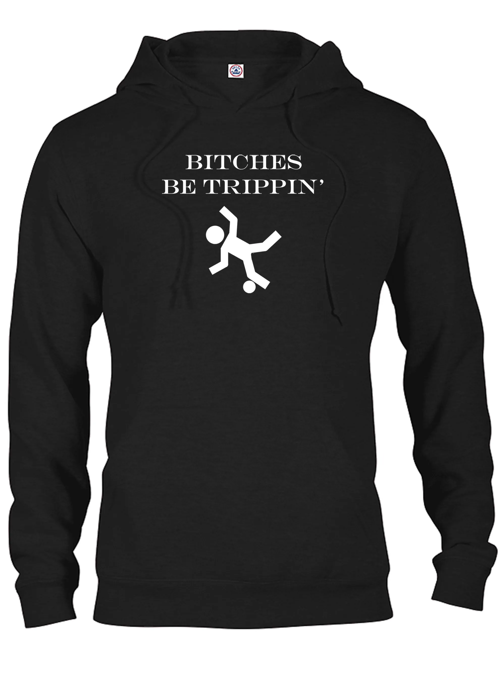 Bitches be trippin’ T-Shirt