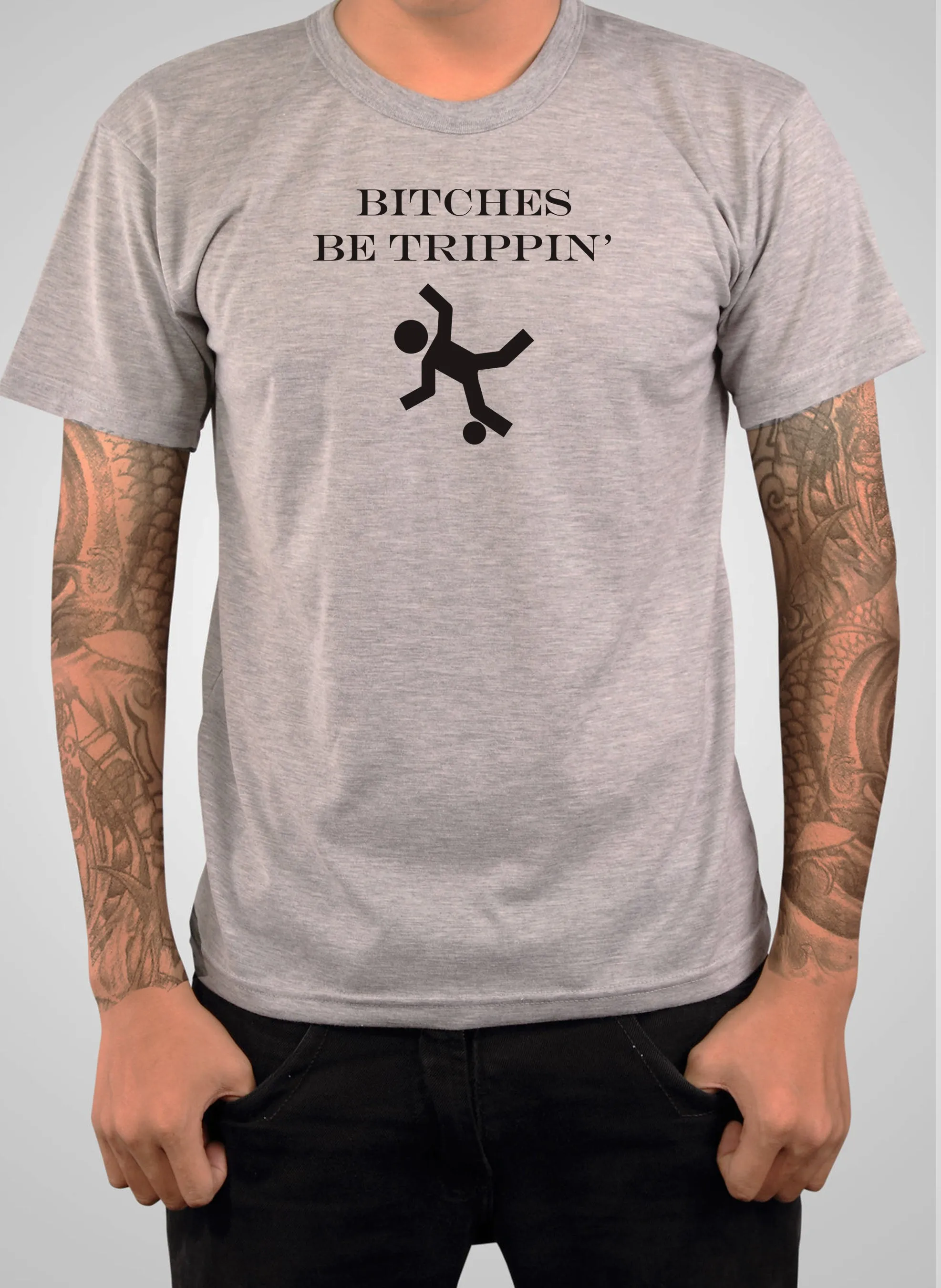 Bitches be trippin’ T-Shirt