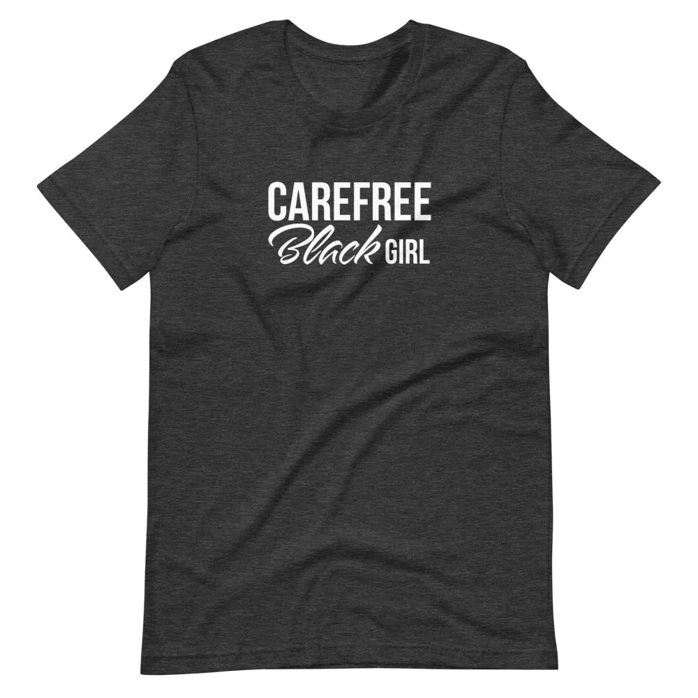 Carefree Black Girl T-Shirt