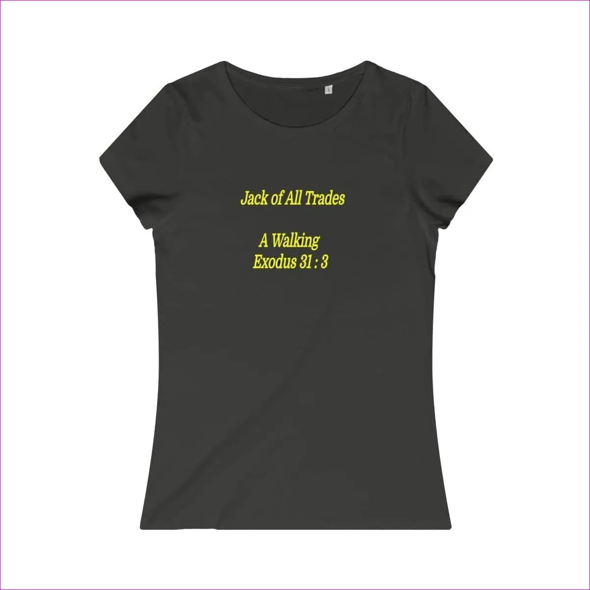 Jack of All Trades Womens Organic Tee