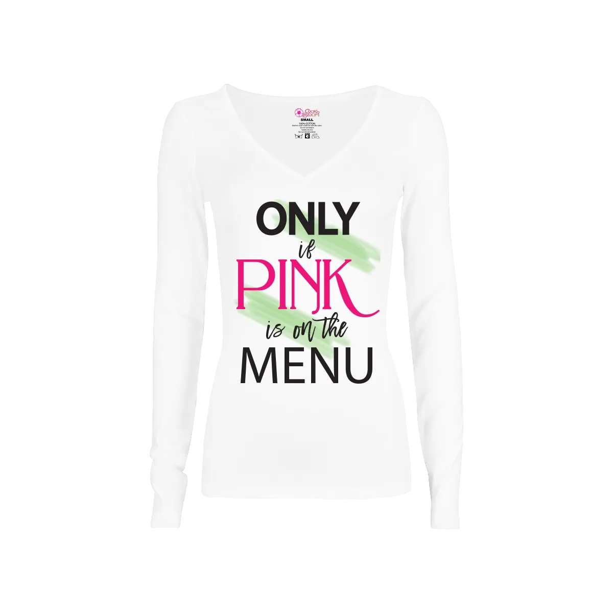 Only If Pink is on the Menu Long-Sleeve T-Shirt