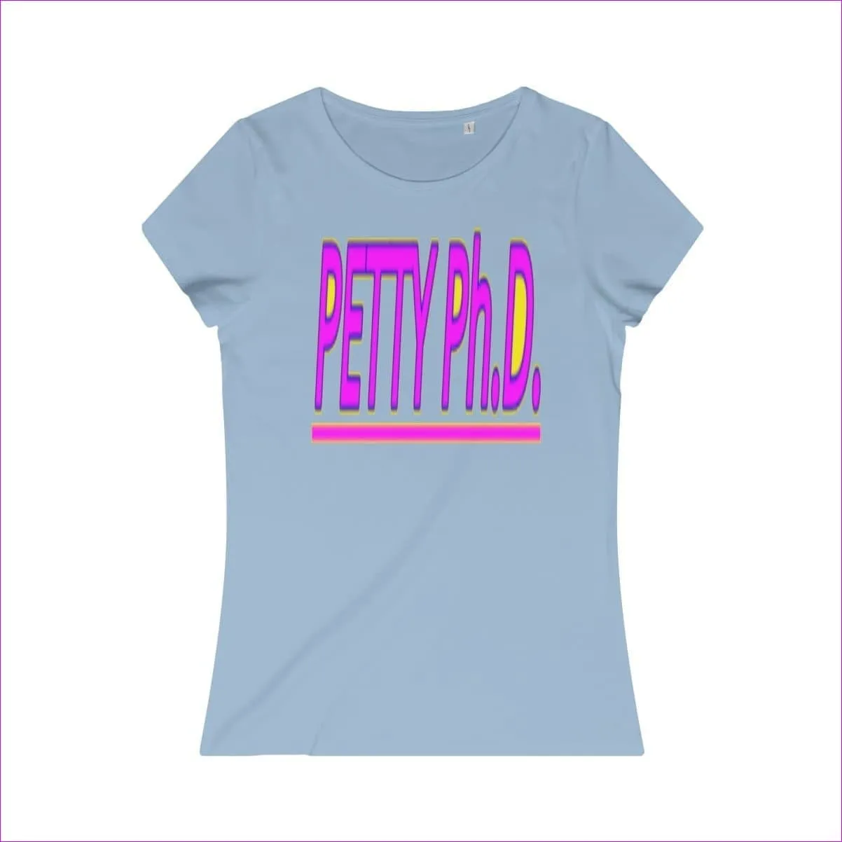 Petty Ph.d. Womens Organic Tee