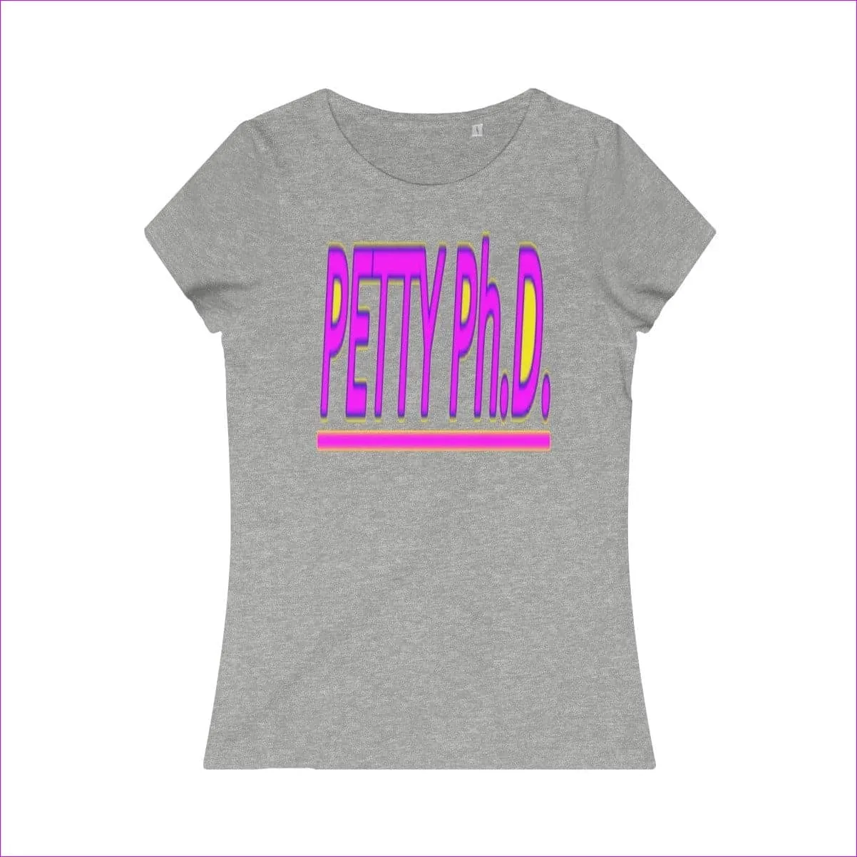 Petty Ph.d. Womens Organic Tee