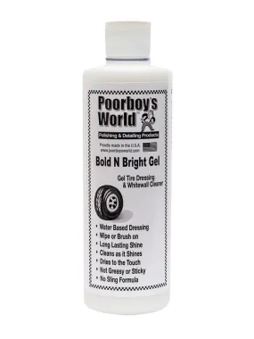 Poorboy's World Bold N Bright Tyre Gel