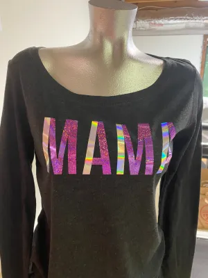 T Shirt One of a Kind! My Vinyl Cut brand Long Sleeved Mama